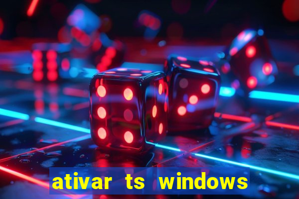 ativar ts windows server 2019 ilimitado